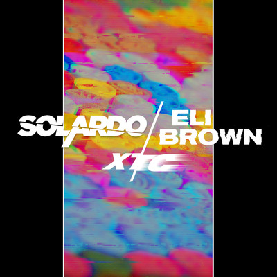 シングル/XTC/Solardo／Eli Brown