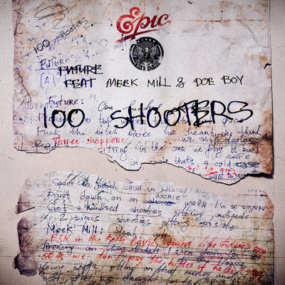 シングル/100 Shooters (Explicit) feat.Meek Mill,Doe Boy/Future