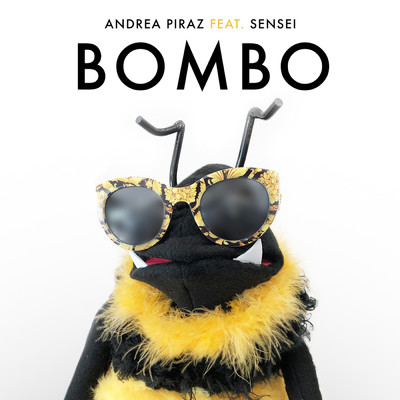 Bombo/Andrea Piraz／Sensei