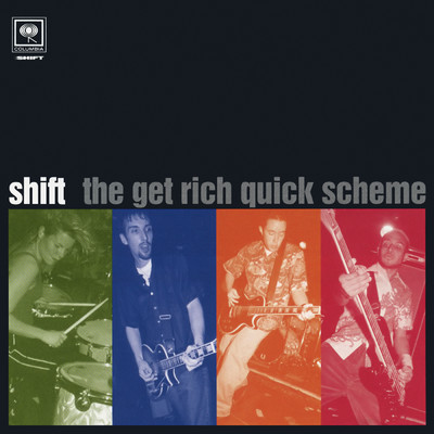 The Get Rich Quick Scheme EP/Shift