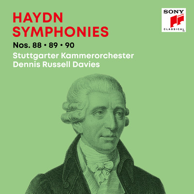 Haydn: Symphonies ／ Sinfonien Nos. 88, 89, 90/Dennis Russell Davies／Stuttgarter Kammerorchester