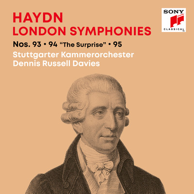 アルバム/Haydn: London Symphonies ／ Londoner Sinfonien Nos. 93, 94 ”Surprise”, 95/Dennis Russell Davies／Stuttgarter Kammerorchester