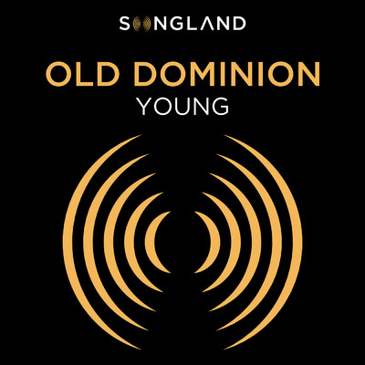 シングル/Young (From ”Songland”)/Old Dominion