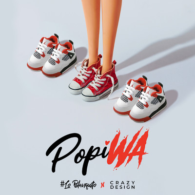 Popiwa feat.Crazy Design/Lo Blanquito