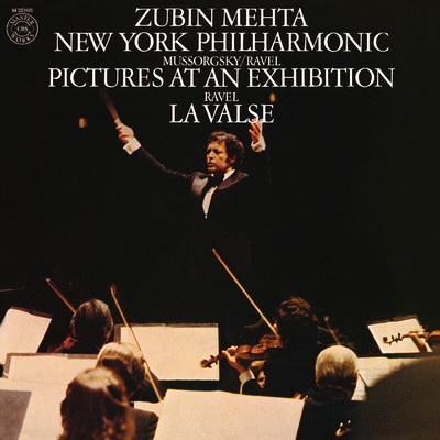 アルバム/Mussorgsky: Pictures at an Exhibition - Ravel: La Valse, M. 72/Zubin Mehta