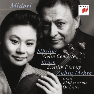 アルバム/Sibelius: Violin Concerto, Op. 47 & Bruch: Scottish Fantasy, Op. 46/Midori