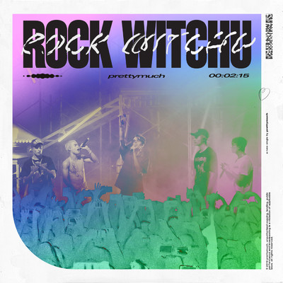 Rock Witchu/PRETTYMUCH