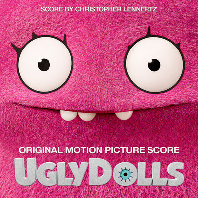 アルバム/UglyDolls (Original Motion Picture Score)/Christopher Lennertz