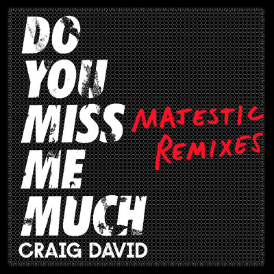 アルバム/Do You Miss Me Much (Majestic Remixes)/Craig David