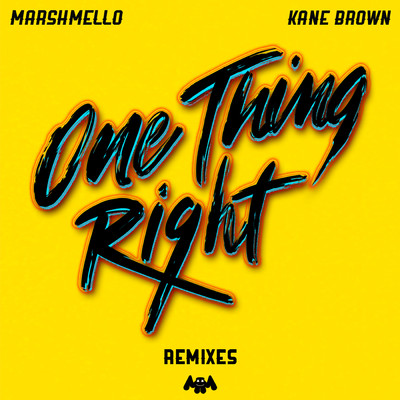 One Thing Right (Remixes)/Marshmello／Kane Brown