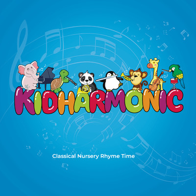 アルバム/Classical Nursery Rhyme Time, Vol. 1/Kidharmonic