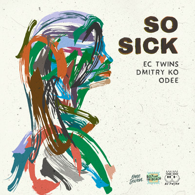 シングル/So Sick/EC Twins／ODEE／Dmitry KO