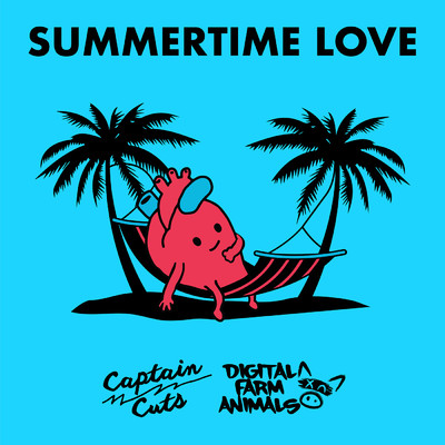 シングル/Summertime Love/Captain Cuts／Digital Farm Animals