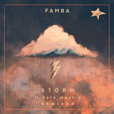 Storm (Remixes) feat.Kyra Mastro/Famba