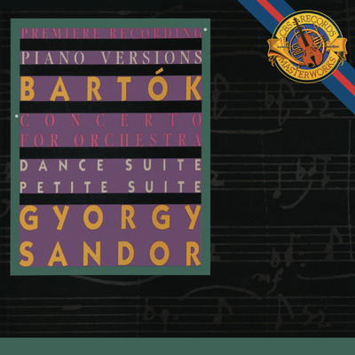 アルバム/Bartok: Concerto for Orchestra & Petite Suite & Dance Suite/Gyorgy Sandor
