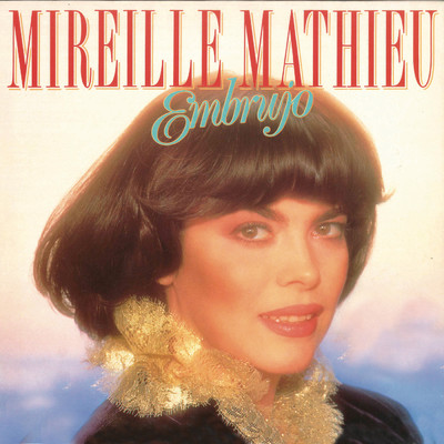 Embrujo (Capricho Arabe) (Remasterizado)/Mireille Mathieu