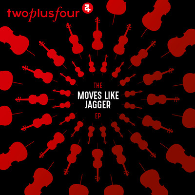 シングル/Moves Like Jagger/TwoPlusFour