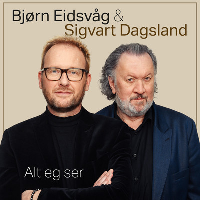 シングル/Alt eg ser/Bjorn Eidsvag／Sigvart Dagsland