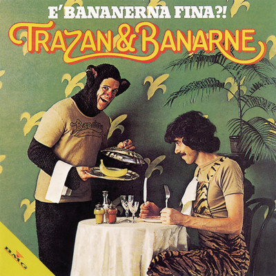 アルバム/E' bananerna fina？ (Specialversion)/Trazan & Banarne