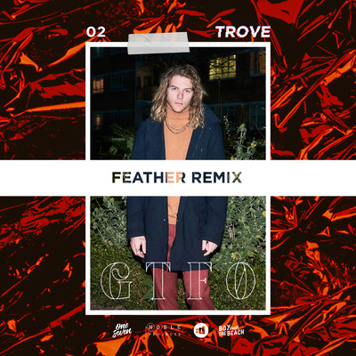 シングル/GTFO (Feather Remix) (Explicit)/TROVES
