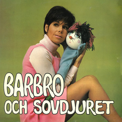 アルバム/Barbro och sovdjuret/Barbro Horberg