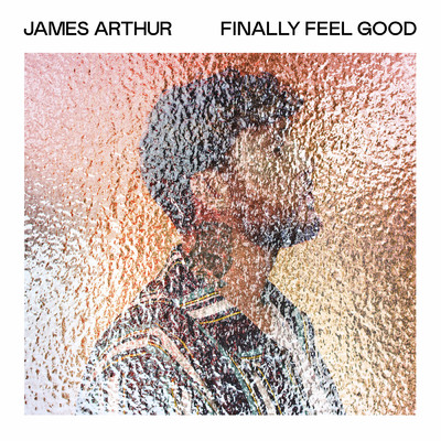 シングル/Finally Feel Good/James Arthur