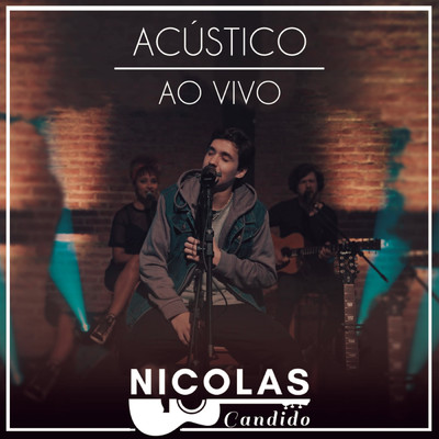 Acustico - Ao Vivo/Nicolas Candido