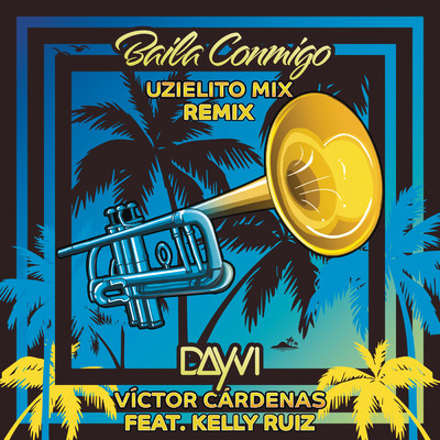 Dayvi／Victor Cardenas／Uzielito Mix