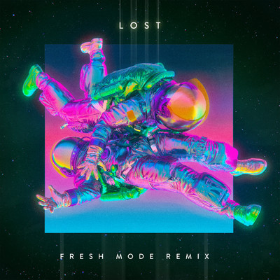 シングル/Lost (Fresh Mode Remix) feat.Clean Bandit/End of the World