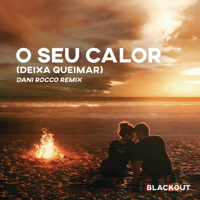 Blackout／Vitor Cruz／Dani Rocco