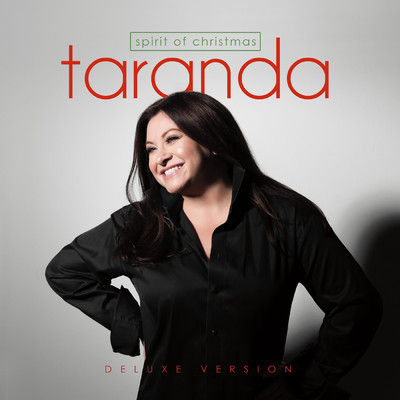 The Spirit of Christmas Deluxe Version/TaRanda Greene