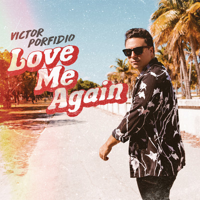 シングル/Love Me Again/Victor Porfidio