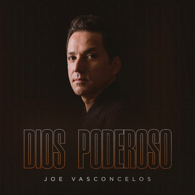 シングル/Dios Poderoso/Joe Vasconcelos