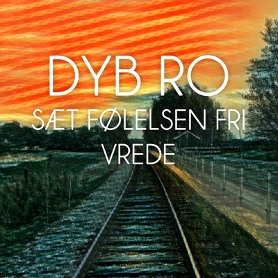 アルバム/Saet folelsen fri - Vrede/Dyb Ro