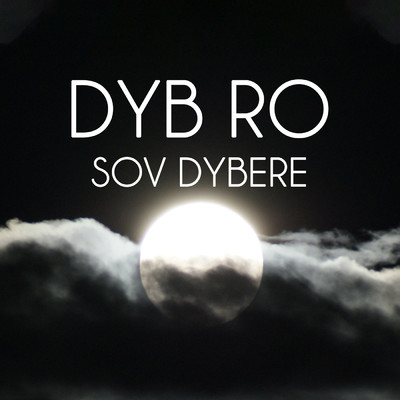 シングル/Sov Dybere - del 4 (Meditation)/Dyb Ro