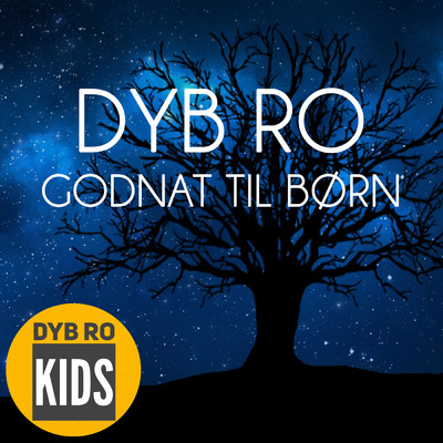 アルバム/Godnat til born (Godnat Born)/Dyb Ro Kids