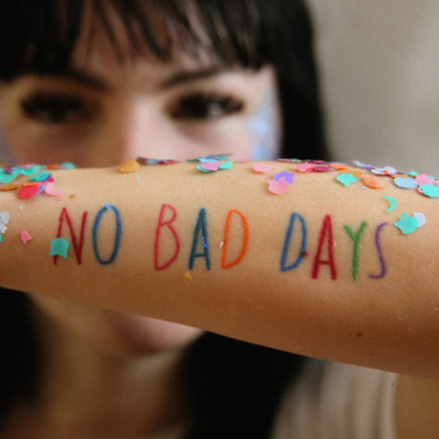 No Bad Days/Mia.