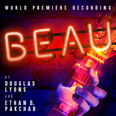 アルバム/Beau (World Premiere Recording)/Lyons & Pakchar