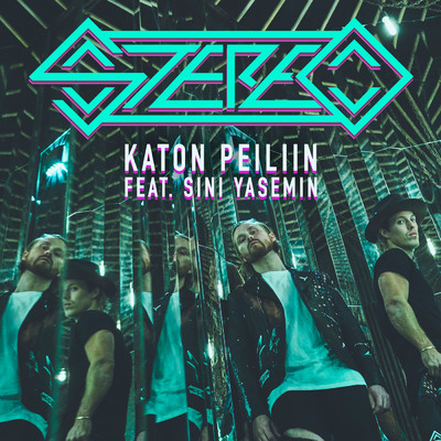 Katon peiliin feat.SINI YASEMIN/STEREO