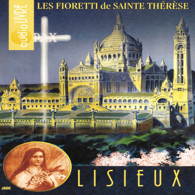 Lettre de Therese a Soeur Marie du SacreCoeur/Brigitte Fossey
