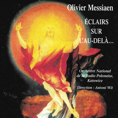 Apparition du Christ glorieux/Orchestre National De La Radio Polonaise