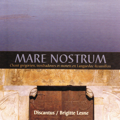 Mare nostrum/Discantus