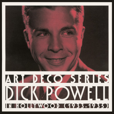 The Words Are In My Heart/Dick Powell