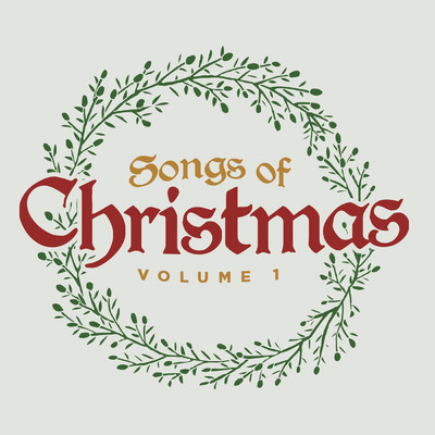 Songs of Christmas Vol. 1/Lifeway Worship