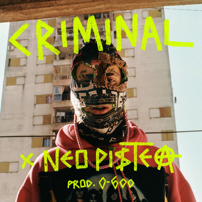 シングル/Criminal/Neo Pistea