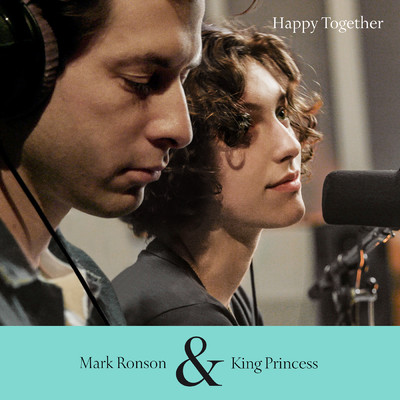 Happy Together/King Princess／Mark Ronson