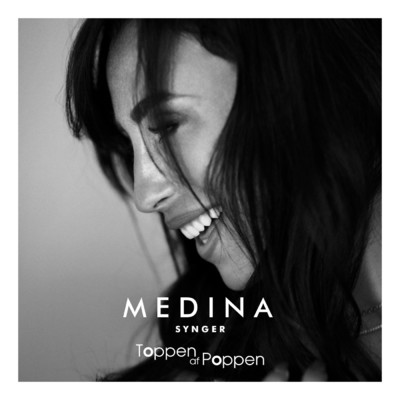Medina Synger Toppen Af Poppen (Explicit)/Medina