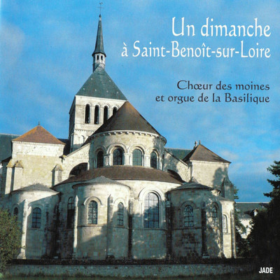 Ardemment, j'aspire a une fin heureuse/Choeur Des Moines De L'Abbaye De Saint Benoit Sur Loire