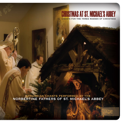 Christmas at St. Michael's Abbey/Norbertine Fathers of Saint Michael's Abbey