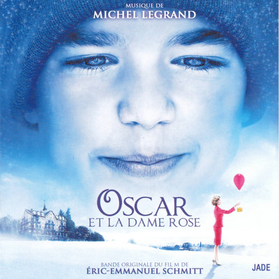 アルバム/Oscar et la dame Rose (Bande originale de film)/Michel Legrand